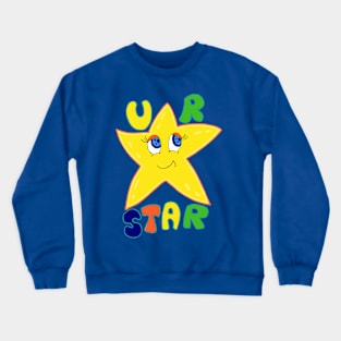 You Are My Star Crewneck Sweatshirt